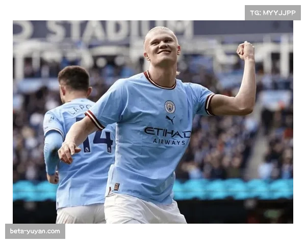 哈兰德进球占比过半 曼城进攻依赖度成关键节点变量